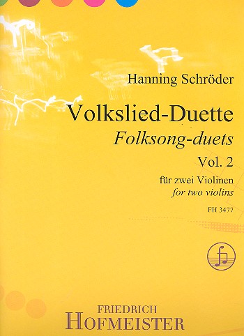 Volkslied-Duette Band 2:&nbsp;&nbsp;für 2 Violinen&nbsp;&nbsp;2 Spielpartituren