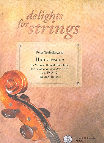 Humoresque op.10,2 für Violoncello&nbsp;&nbsp;solo, Violine, Viola und Violoncello&nbsp;&nbsp;Partitur und Stimmen