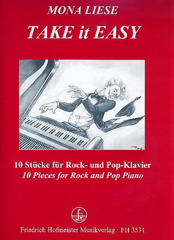 Take it easy 10 Stücke für&nbsp;&nbsp;Rock- und Pop-Klavier&nbsp;&nbsp;