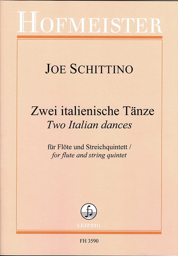 Schittino, Joe, Zwei italienische Tänze&nbsp;&nbsp;für Flöte und Streichquintett&nbsp;&nbsp;