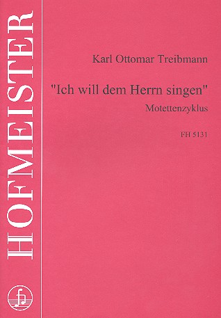 Ich will dem Herrn singen  für gem Chor a cappella  Partitur