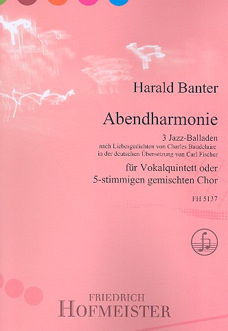 Abendharmonie für 5 Stimmen (gem Chor)  a cappella  Partitur