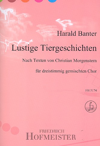 Lustige Tiergeschichten  für gem Chor (SAM) a cappella  Partitur