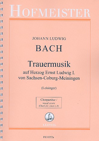 Trauermusik für 2 gem Chöre und Orchester  Chorpartitur mit Soli und Bc  