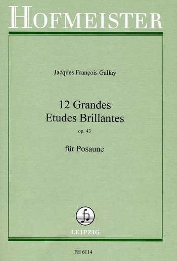 12 Grandes etudes brillantes op.43  für Posaune  