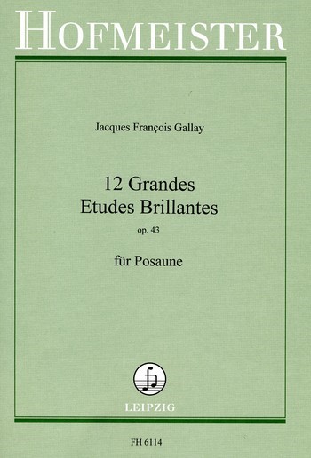 12 Grandes etudes brillantes op.43  für Posaune  