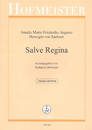 Salve Regina für gem Chor&nbsp;&nbsp;und Orchester&nbsp;&nbsp;Chorpartitur