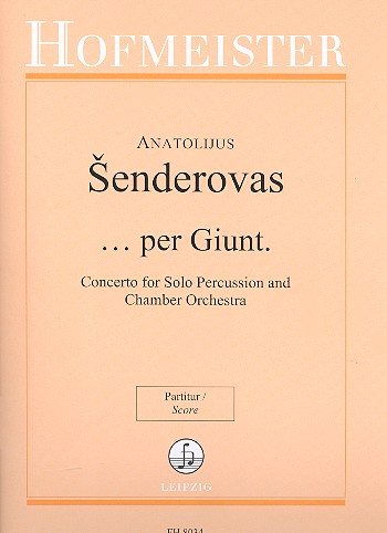Per Giunt&nbsp;&nbsp;für Schlagzeug und Kammerorchester&nbsp;&nbsp;Partitur