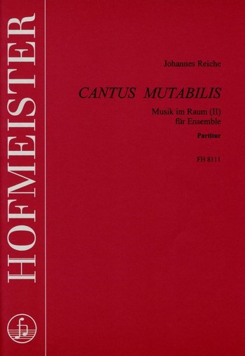 Cantus mutabilis Musik im Raum  für Ensemble  