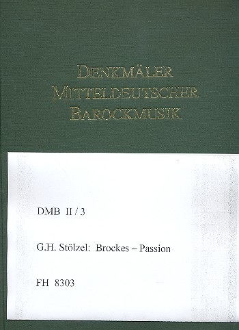 Brockes-Passion für Soli, gem Chor  und Orchester  Partitur,  gebunden
