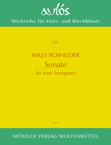 Schneider, Willy, Sonate 241&nbsp;&nbsp;2 Trompeten&nbsp;&nbsp;Spielpartitur