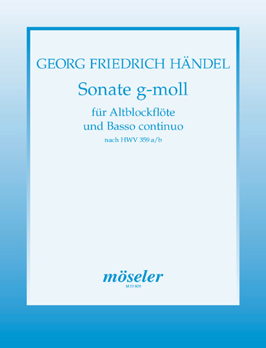 Sonate g-Moll nach HWV359a/b&nbsp;&nbsp;für Altblockflöte und Bc&nbsp;&nbsp;