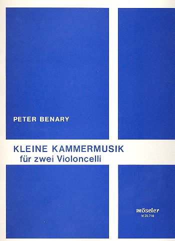 Kleine Kammermusik&nbsp;&nbsp;für 2 Violoncelli&nbsp;&nbsp;Spielpartitur