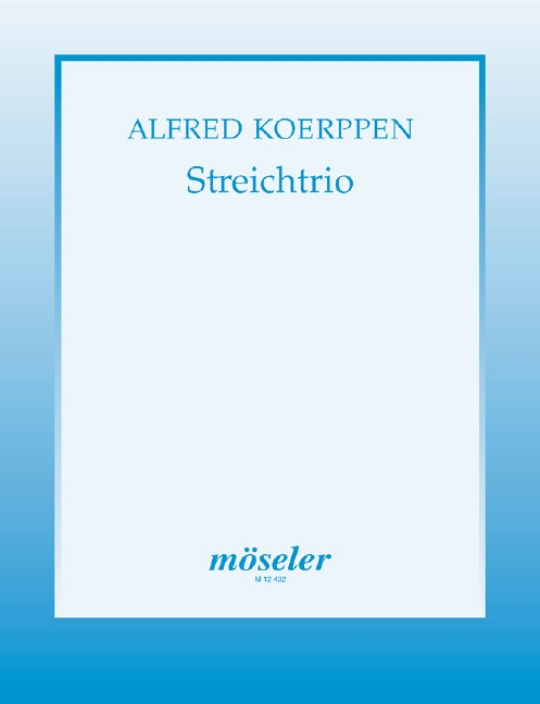 Streichtrio&nbsp;&nbsp;Streichtrio&nbsp;&nbsp;Partitur und Stimmen