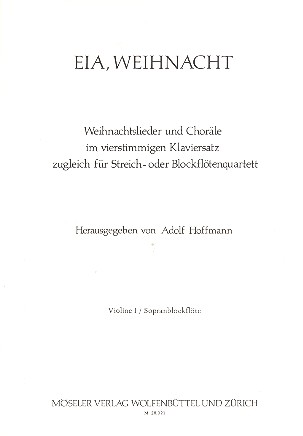Eia Weihnacht&nbsp;&nbsp;für 4-stimmiges Streichorchester&nbsp;&nbsp;Streicherstimmensatz
