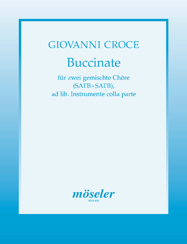 Buccinate  für Doppelchor und Instrumente ad lib.  Partitur