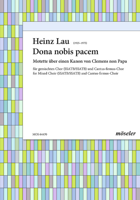 Dona nobis pacem  für Cantus-firmus-Chor und 2 gem Chöre a cappella  Partitur