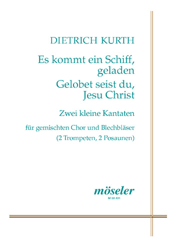 Kurth, Dietrich Zwei kleine Kantaten&nbsp;&nbsp;gemischter Chor (SATB), 2 Trompeten und 2 Posaunen&nbsp;&nbsp;Partitur