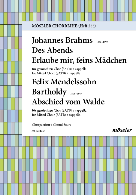 Brahms, Johannes / Mendelssohn Bartholdy, Felix Des Abends / Erlaube&nbsp;&nbsp;gemischter Chor (SATB)&nbsp;&nbsp;Chorpartitur