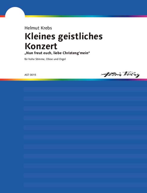Kleines geistliches Konzert op.22,1  für Gesang (hoch), Oboe und Orgel  2 Partituren und Stimme