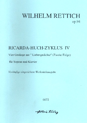 Ricarda Huch-Zyklus IV op.94  für Sopran und Klavier  Partitur