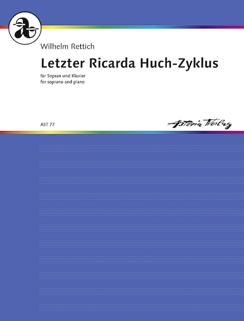 Letzter Ricarda Huch-Zyklus op.127  für Sopran und Klavier  Partitur