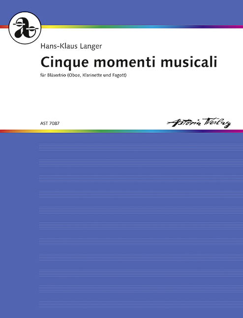 Langer, Hans-Klaus Cinque momenti musicali  für Oboe, Klarinette, Fagott  