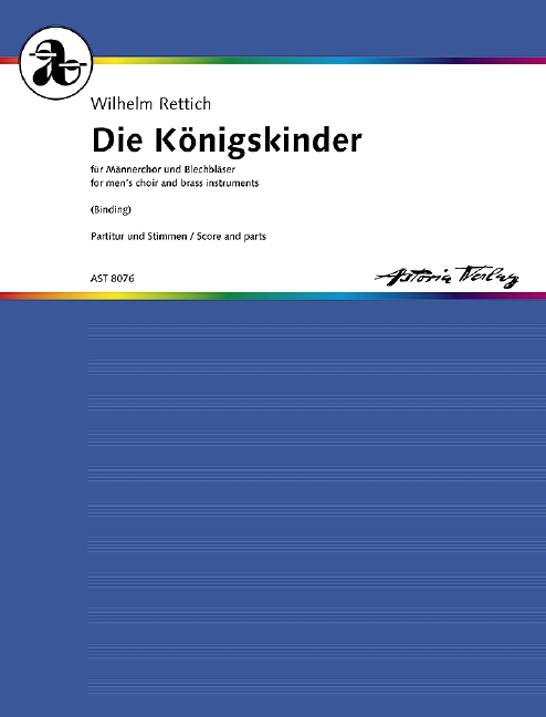 Die Königskinder op. 34 Nr.4A  für Männerchor, vier Hörner und drei Posaunen  