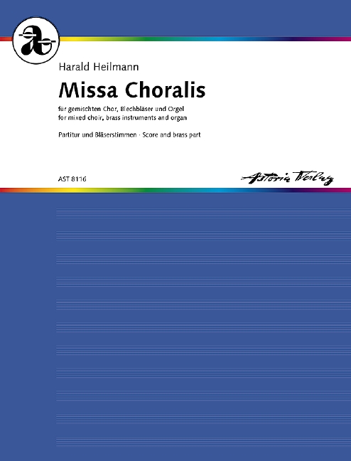 Missa choralis op. 137  für gemischten Chor, Blechbläser und Orgel  