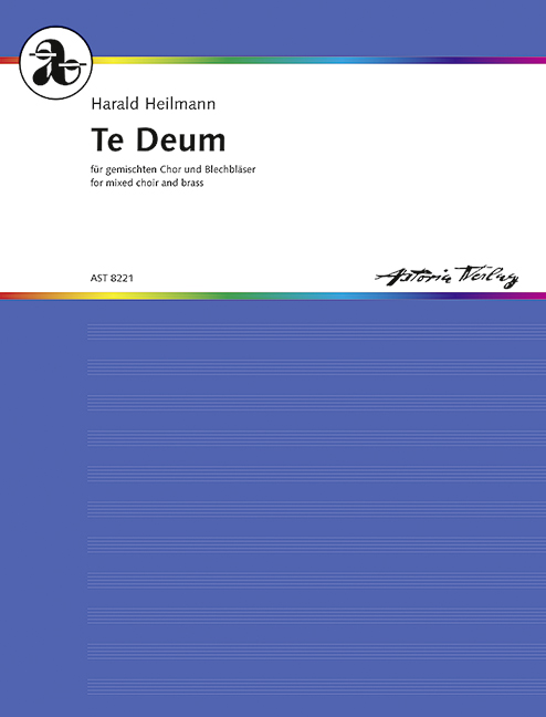 Te Deum op. 209  für vierstimmigen gemischten Chor und fünf Blechbläser  