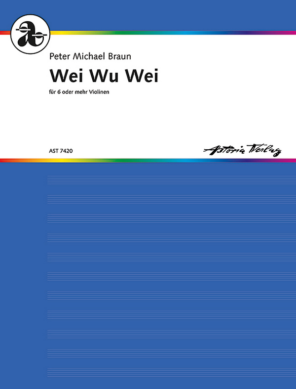 Wei Wu Wei  für 6 oder mehr Violinen  Partitur und Stimmen