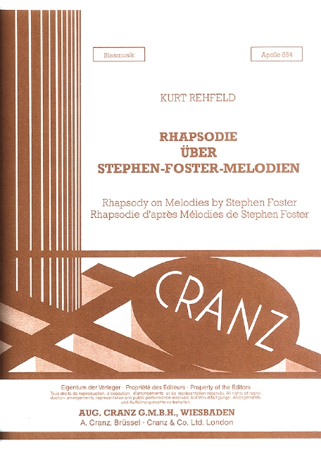 CRZ554    Rehfeld, Kurt Rhapsodie über Stephen-Foster-Melodien  für Blasorchester  Stimmensatz