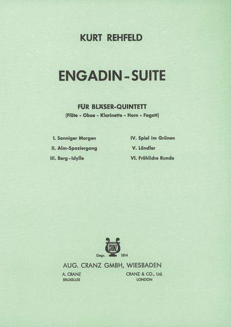 Engadin-Suite für Flöte, Oboe, Klarinette,  für Horn und Fagott  Partitur und Stimmen