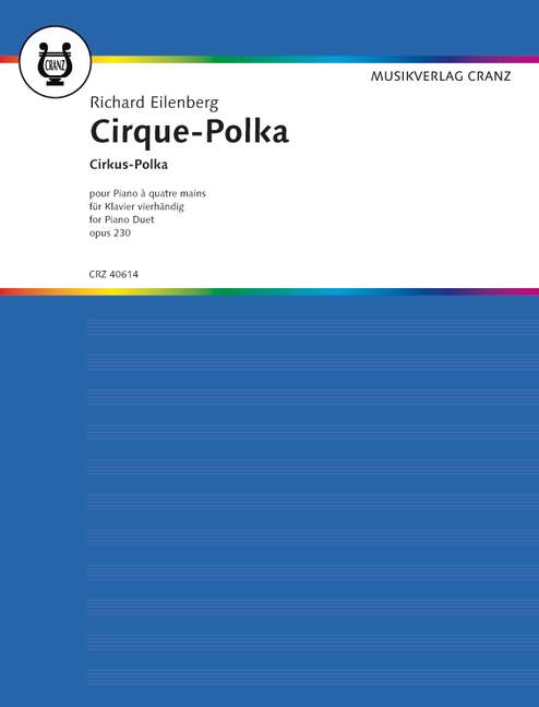 Cirkus-Polka op.230  für Klavier zu 4 Händen  Spielpartitur