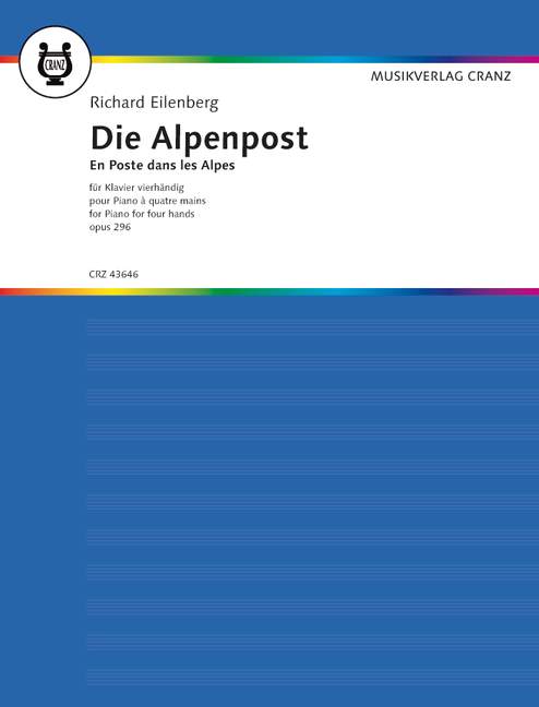 Die Alpenpost op. 296  für Klavier 4-händig  