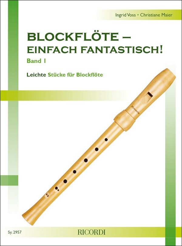 Blockflöte einfach fantastisch Band 1  für Sopranblockflöte  