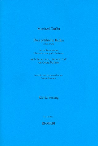 Drei politische Reden für Bariton,&nbsp;&nbsp;Männcherchor und Orchester&nbsp;&nbsp;Klavierauszug