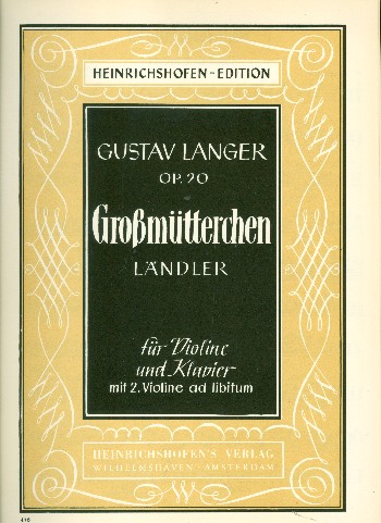 Grossmütterchen op.20&nbsp;&nbsp;für 1-2 Violinen und Klavier&nbsp;&nbsp;Stimmen