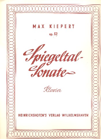 Spiegeltal-Sonate op.52  für Klavier  