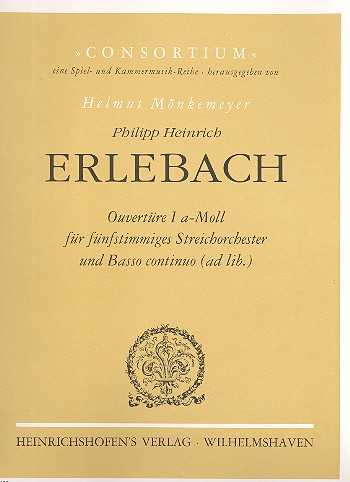 Ouvertüre a-Moll Nr.1  für Streichorchester (Bc ad lib)  Partitur und Stimmen