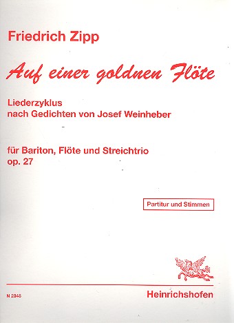 Auf einer goldnen Flöte op.27  für Bariton, Flöte, Violine, Viola und Violoncello  Partitur und Stimmen