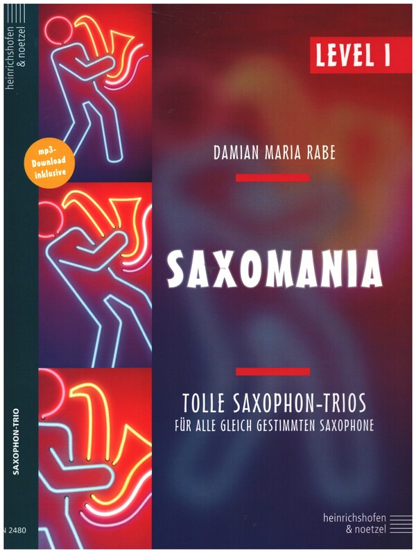 Saxomania Level 1 (+mp3-Download)&nbsp;&nbsp;für 3 Saxophone&nbsp;&nbsp;Partitur und Stimmen