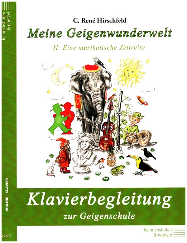 Meine Geigenwunderwelt Band 2 - Eine musikalische Zeitreise  für Violine und Klavier  Klavierbegleitung