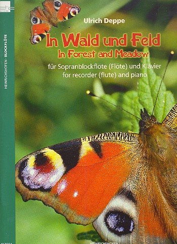 In Wald und Feld &nbsp;&nbsp;für Sopranblockflöte (Flöte) und Klavier&nbsp;&nbsp;