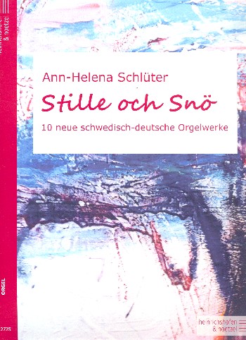 Stille och Snö  für Orgel  