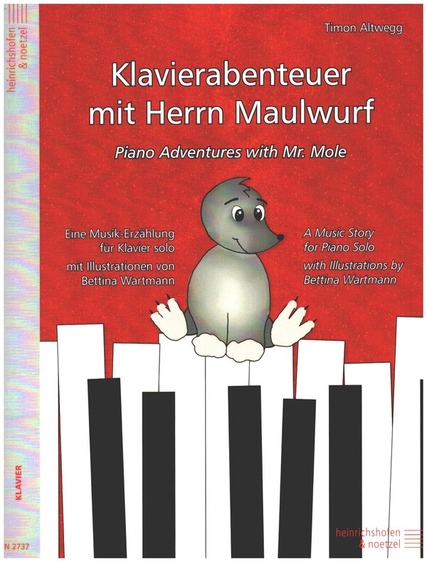 Klavierabenteuer mit dem Herrn Maulwurf&nbsp;&nbsp;für Klavier solo&nbsp;&nbsp;