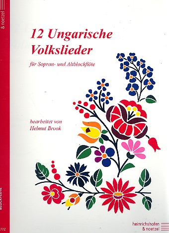 12 ungarische Volkslieder  für 2 Blockflöten (SA)  Spielpartitur