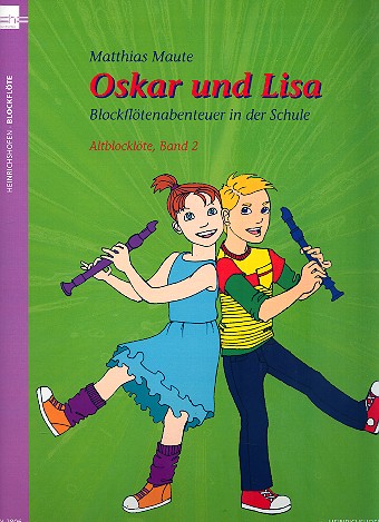 Oskar und Lisa Band 2 (+CD) für Blockflöten  (SA) und Klavier (Percussion ad lib)  Altblockflöte