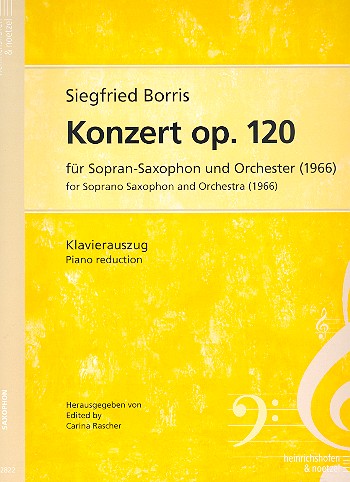 Konzert op.120 für Sopransaxophon und Orchester  für Sopransaxophon und Klavier  
