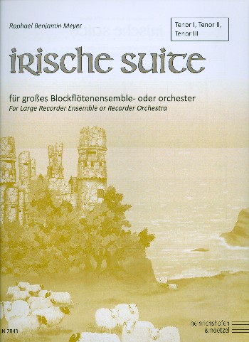 Irische Suite  für Blockflöten-Ensemble  Spielpartitur Tenor 1/Tenor 2/Tenor 3